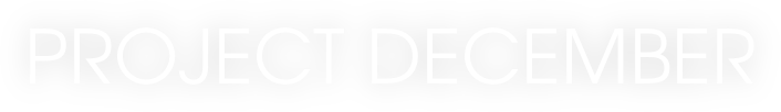 Project December